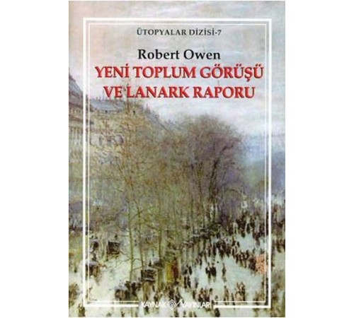 Yeni Toplum Görüşü Ve Lanark Raporu