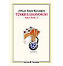 Türkiye Ekonomisi / Yakın Tarih - 2
