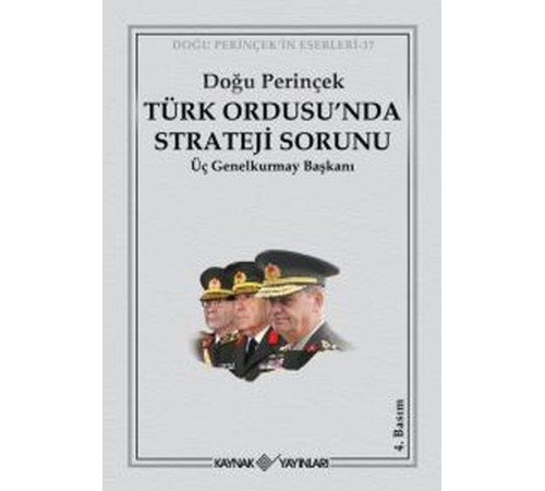 Türk Ordusu’nda Strateji Sorunu