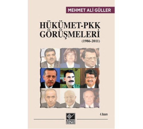 Hükümet-PKK Görüşmeleri (1986-2011) Hükümet-PKK Görüşmeleri (1986-2011)