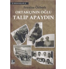 Ortakçının Oğlu Talip Apaydın