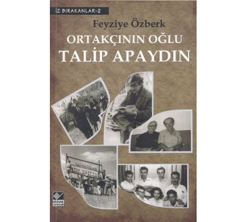 Ortakçının Oğlu Talip Apaydın