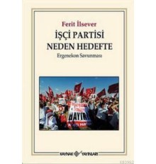 İşçi Partisi Neden Hedefte