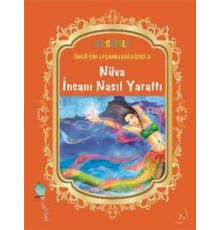 Nüva İnsanı Nasıl Yarattı
