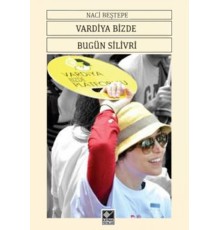 Vardiya Bizde Bugün Silivri