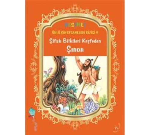 Şifalı Bitkileri Keşfeden Şınon