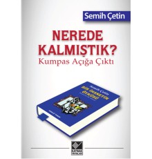 Nerede Kalmıştık? Kumpas Açığa Çıktı