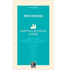 Koruyucu İşçi Sağlığı Elkitabı