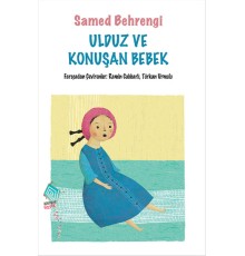 Ulduz ve Konuşan Bebek