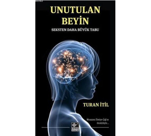Unutulan Beyin Unutulan Beyin