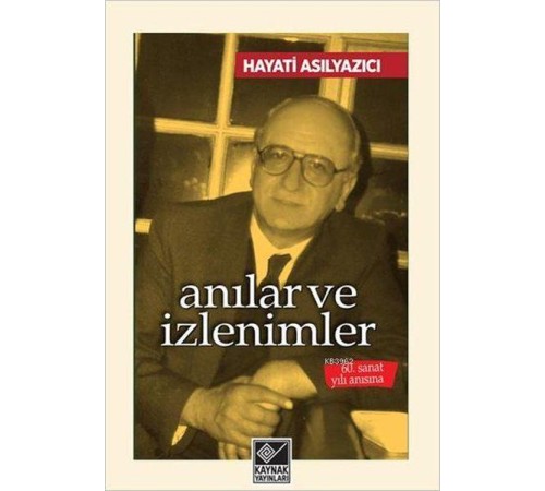 Anılar ve İzlenimler Anılar ve İzlenimler
