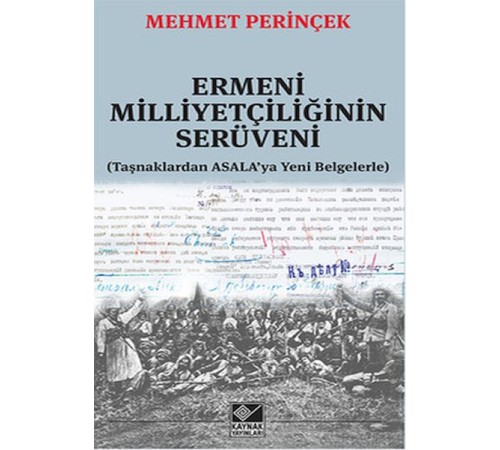 Ermeni Milliyetçiliğinin Serüveni Ermeni Milliyetçiliğinin Serüveni