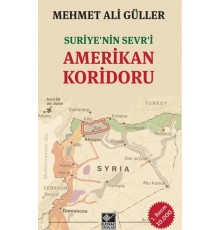 Suriyenin Sevri Amerikan Koridoru