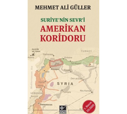 Suriyenin Sevri Amerikan Koridoru