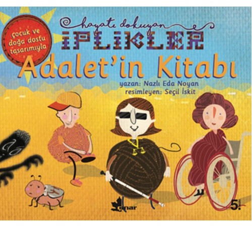 Adalet'in Kitabı-Hayatı Dokuyan İplikler