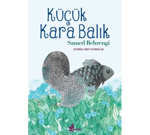 Küçük Kara Balık Küçük Kara Balık