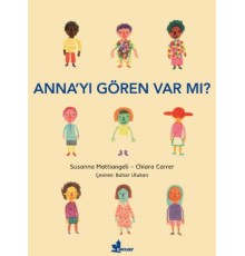 Anna’yı Gören Var mı?