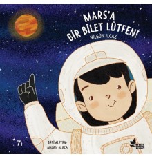 Mars'a Bir Bilet Lütfen!