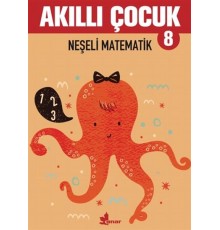 Neşeli Matematik - Akıllı Çocuk 8