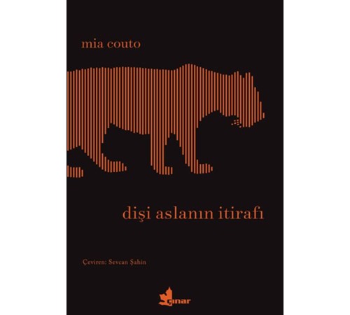 Dişi Aslanın İtirafı