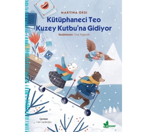 Kütüphaneci Teo Kuzey Kutbu’na Gidiyor Kütüphaneci Teo Kuzey Kutbu’na Gidiyor