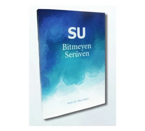 Su - Bitmeyen Serüven