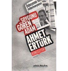 Soygunu Gören Adam Ahmet Ertürk Konuşuyor