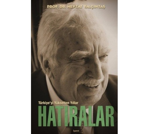 Türkiye’yi Yükselten Yıllar - Hatıralar (Ciltli Kutulu)