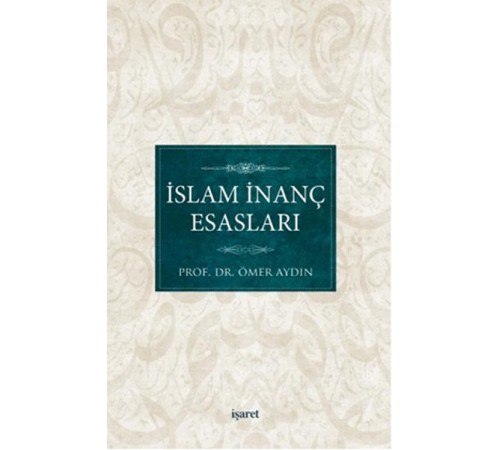 İslam İnanç Esasları
