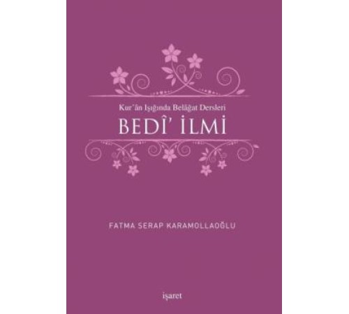 Kur'an Işığında Belagat Dersleri Bedi' İlmi