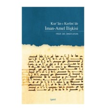 Kur'an'ı Kerim'de İman-Amel İlişkisi