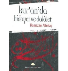 Kur'an'da Hidayet ve Dalalet