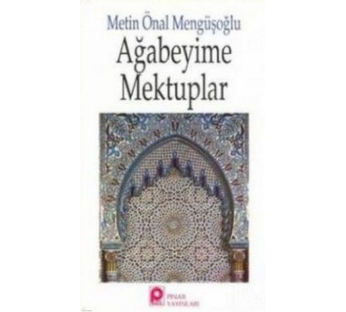Ağabeyime Mektuplar