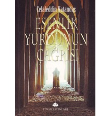 Esenlik Yurdunun Çağrısı