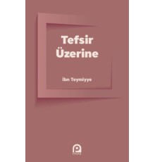 Tefsir Üzerine