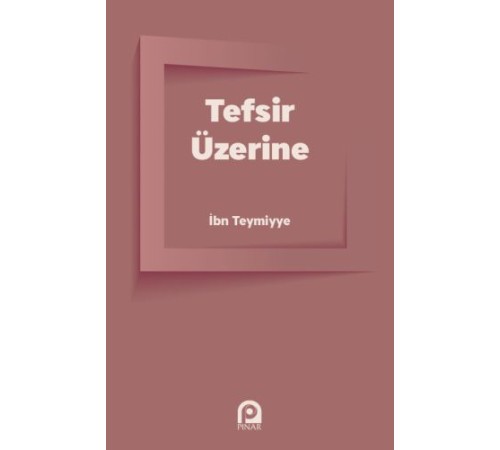 Tefsir Üzerine Tefsir Üzerine