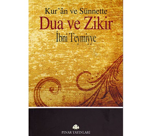 Kuran ve Sünnette Dua ve Zikir
