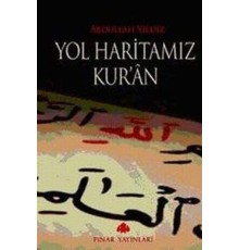 Yol Haritamız Kur'an