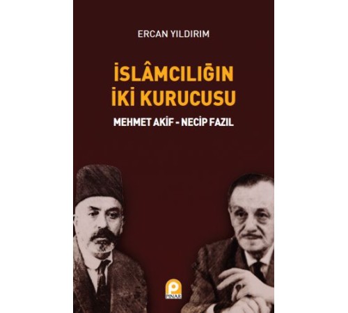 İslamcılığın İki Kurucusu
