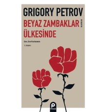 Beyaz Zambaklar Ülkesinde