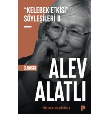 "Kelebek Etkisi" Söyleşileri 2