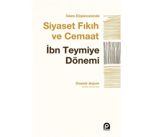 İslam Düşüncesinde Siyaset Fıkıh ve Cemaat İslam Düşüncesinde Siyaset Fıkıh ve Cemaat