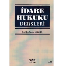 İdare Hukuku Dersleri