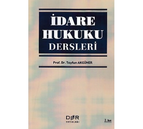 İdare Hukuku Dersleri