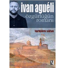 Ivan Agueli  Özgürlüğün Romanı