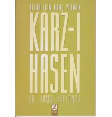 Allah İçin Borç Vermek Karz-ı Hasen