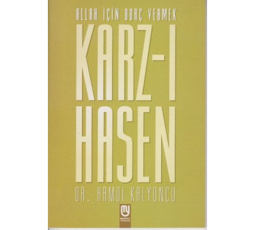 Allah İçin Borç Vermek Karz-ı Hasen
