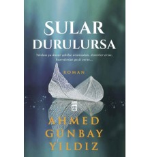 Sular Durulursa