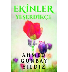 Ekinler Yeşerdikçe