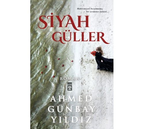 Siyah Güller Siyah Güller